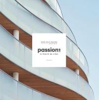 Passion(s) : la liberté de créer : Marie-Odile Foucras, architecte