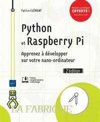 Python et Raspberry Pi : apprenez à développer sur votre nano-ordinateur