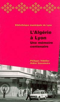 L'Algérie à Lyon : une mémoire centenaire. Les chiens et les lions