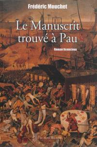 Le manuscrit trouvé à Pau : roman licencieux