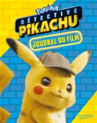 Pokémon : détective Pikachu : journal du film