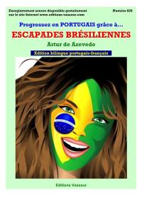 Progressez en portugais grâce à... Escapades brésiliennes, Artur de Azevedo