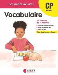 Vocabulaire CP, 6-7 ans : 29 séances de 15 minutes