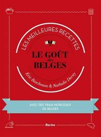 Le goût des Belges : les meilleures recettes