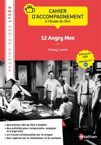 12 angry men, Sidney Lumet : cahier d'accompagnement à l'étude du film : spécialité LLCE, anglais terminale C1