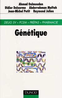 Génétique : DEUG SV, PCEM, Prépas, Pharmacie