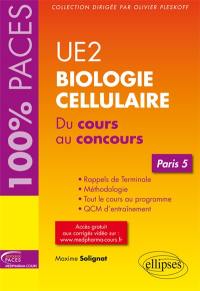 UE2, biologie cellulaire : du cours au concours : Paris 5