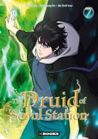 The druid of Seoul station. Vol. 7