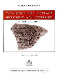 Catalogue des ostraca hiératiques non littéraires de Deîr el-Médînéh. Vol. 10. Nos 1001-1123