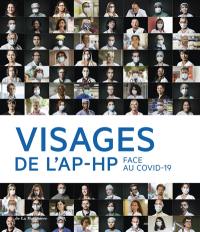 Visages de l'AP-HP : face au Covid-19