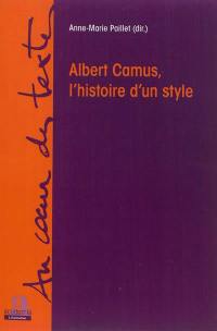 Albert Camus, l'histoire d'un style