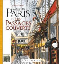 Carnets de Paris : les passages couverts