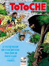 Les grandes aventures de Totoche. Vol. 4