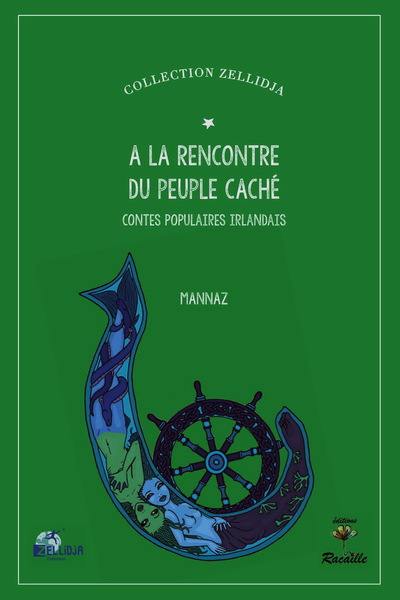 A la rencontre du peuple caché : contes populaires irlandais