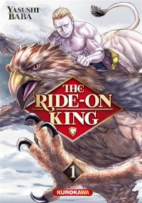 The ride-on King. Vol. 1