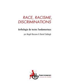 Race, racisme, discriminations : anthologie de textes fondamentaux