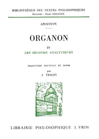 Organon. Vol. 4. Les Seconds analytiques