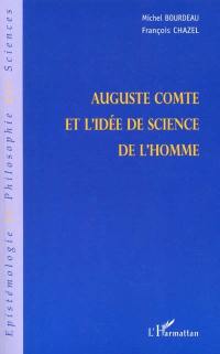 Auguste Comte et l'idée de science de l'homme