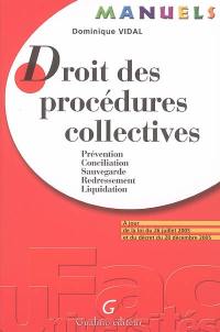 Droit des procédures collectives : prévention, conciliation, sauvegarde, redressement, liquidation