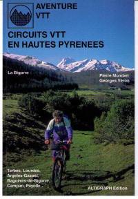 36 circuits en Hautes-Pyrénées : Bigorre