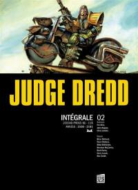 Judge Dredd : intégrale. Vol. 2. Années 2100-2101