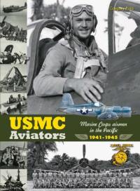 USMC aviators : Marine Corps airmen in the Pacific : 1941-1945