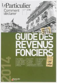 Guide des revenus fonciers : impôts 2014
