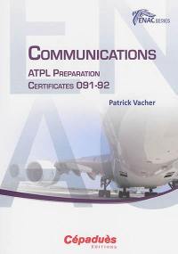 Communications : ATPL preparation : certificates 091-92