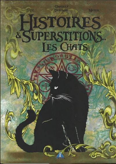 Histoires & superstitions.... Les chats