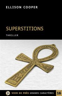 Superstitions : thriller