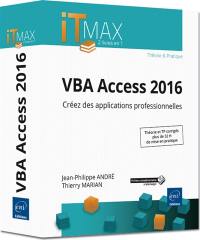 VBA Access 2016 : créez des applications professionnelles : cours et exercices corrigés