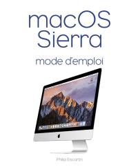 Mac OS Sierra : mode d'emploi