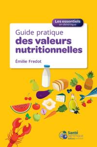 Guide pratique des valeurs nutritionnelles