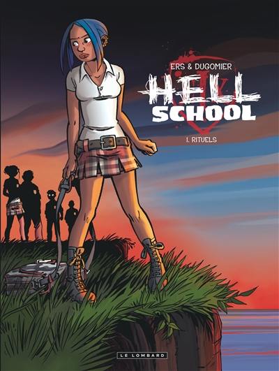 Hell school. Vol. 1. Rituels