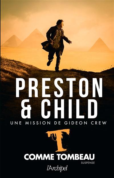 Une mission de Gideon Crew. Vol. 5. T comme tombeau