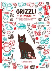 Grizzli et moi : les jours heureux d'un chat et d'une chaussette