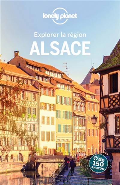 Alsace : explorer la région