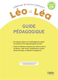 Léo et Léa, méthode de lecture syllabique CP, cycle 2 : guide pédagogique