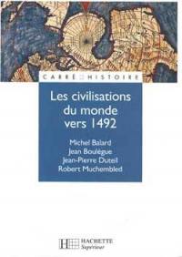 Les civilisations du monde vers 1492