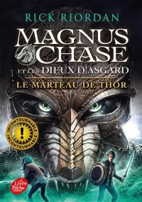 Magnus Chase et les dieux d'Asgard. Vol. 2. Le marteau de Thor