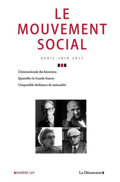 Mouvement social (Le), n° 259. L'internationale des historiens