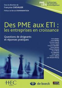 Des PME aux ETI : les entreprises en croissance : questions de dirigeants et bonnes pratiques