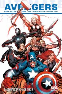 Ultimate Avengers. Vol. 2. La renaissance de Thor