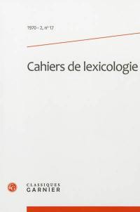 Cahiers de lexicologie, n° 17