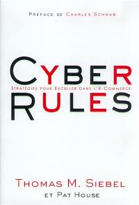 Cyber rules : stratégies pour exceller dans l'E-commerce