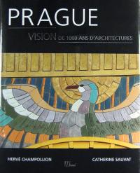 Prague : vision de 1.000 ans d'architecture