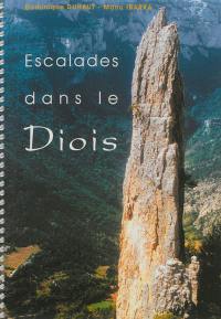 Escalades dans le Diois : 92 voies dans la vallée de la Drôme