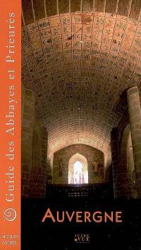 Guide des abbayes et prieurés en Auvergne