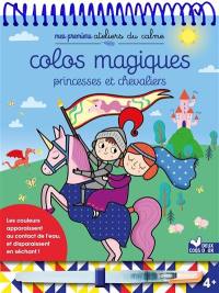 Colos magiques : princesses et chevaliers
