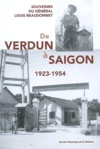 Souvenirs du général Louis Beaudonnet : de Verdun à Saigon (1923-1954)